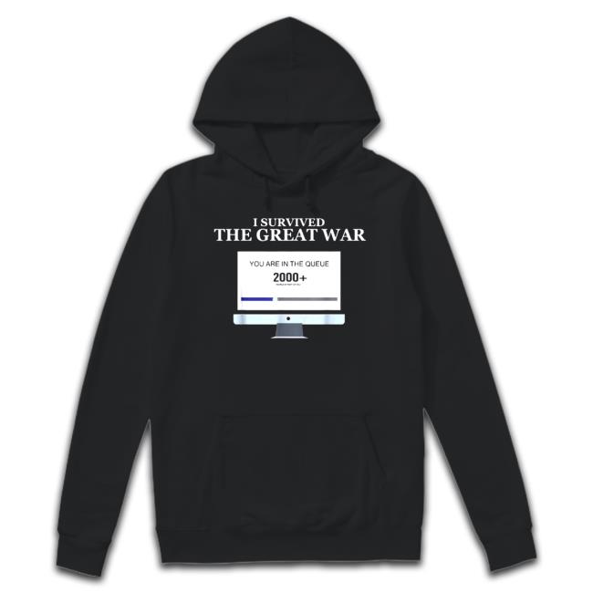 Official I Survived The Great War You Are In The Queue 2000 Hat Official I Survived The Great War You Are In The Queue 2000 Hat