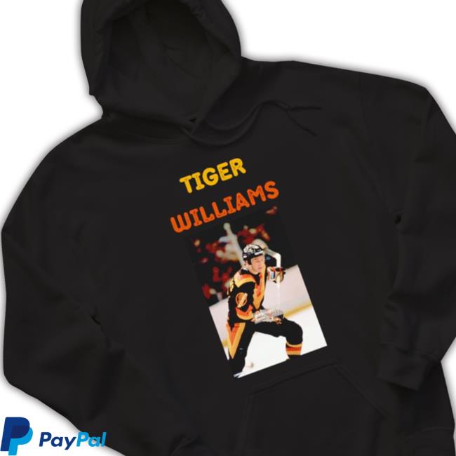 Funny Tiger Williams Vancouver Canucks Long Sleeve Shirt Funny Tiger Williams Vancouver Canucks Long Sleeve Shirt