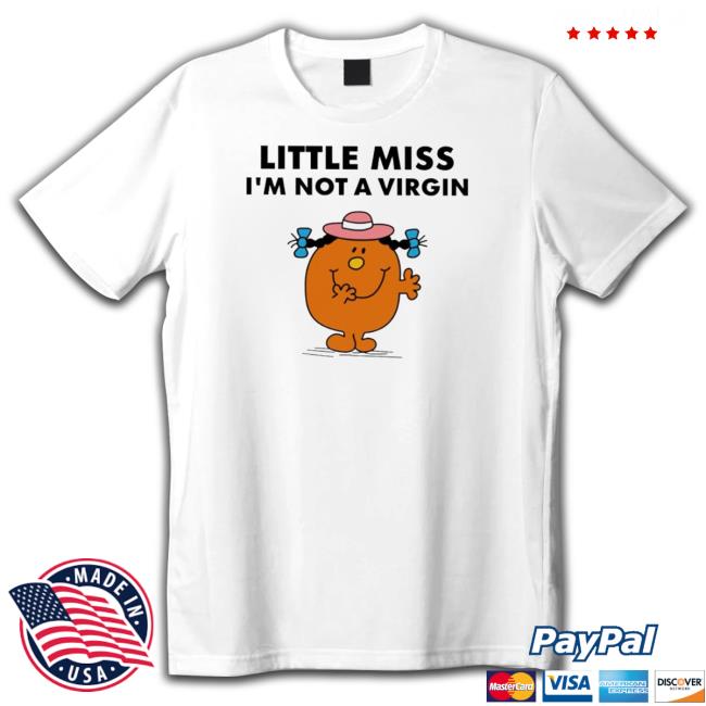 Little Miss I’M Not A Virgin Sweatshirt Little Miss I’M Not A Virgin Sweatshirt