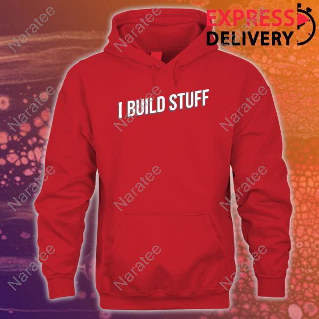 Official Drew Builds Stuff Merch I Build Stuff Hoodie
