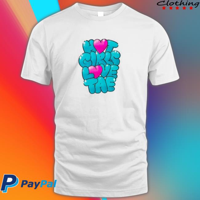 Official Hot Girls Love Tae Sweatshirt Official Hot Girls Love Tae Sweatshirt