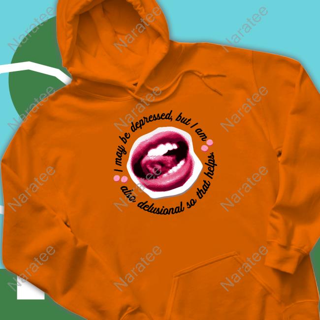 Bonfire Shop I May Be Depressed But I Am Also Delusional So That Helps Tee Imani Barbarin