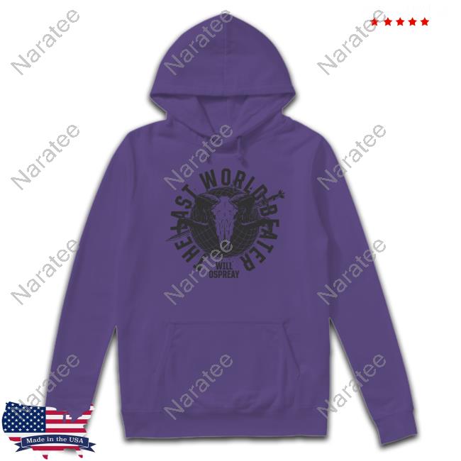 Official The Last World Beater Will Ospreay Hoodie Official The Last World Beater Will Ospreay Hoodie