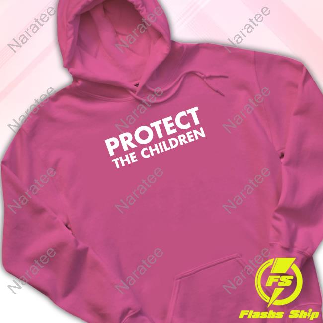Protect The Children Shirts Protect The Children Shirts