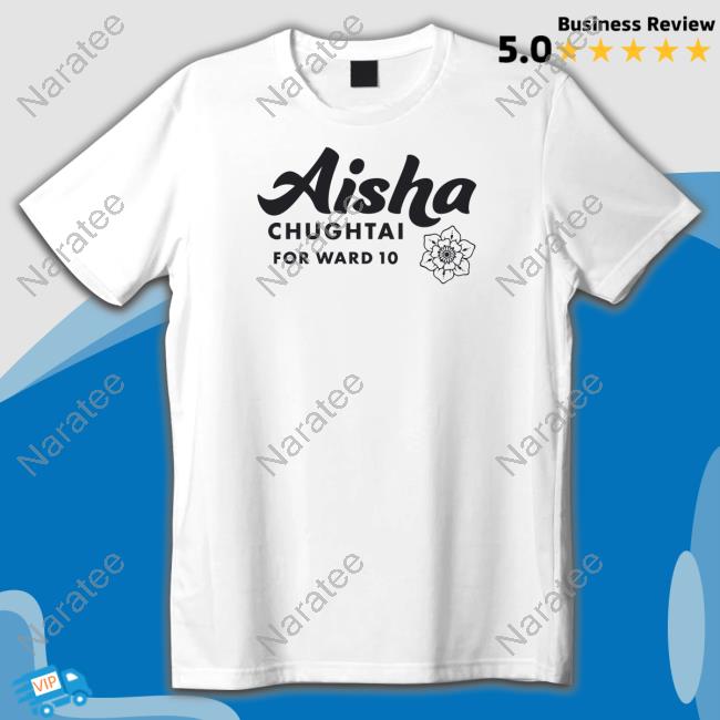 Official DFL Aisha Chughtai For Ward 10 Shirt