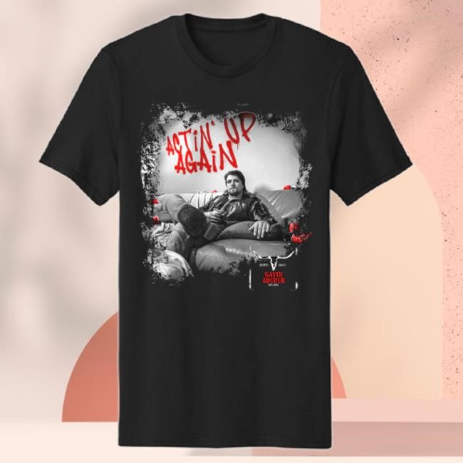 Official Gavin Adcock Merch Store Actin' Up Again Album Shirts