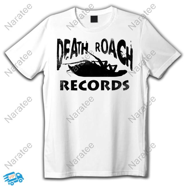 Official Death Roach Records Shirts