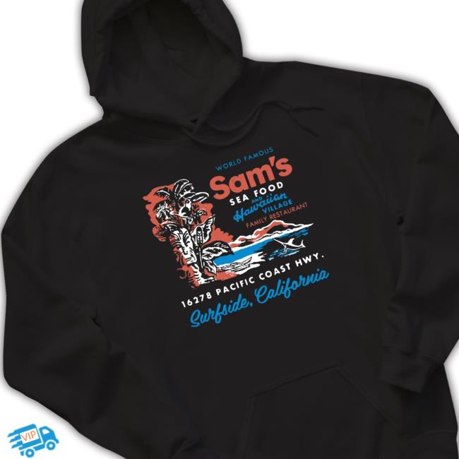 Sam’S Seafood Surfside Calif Tee Shirt