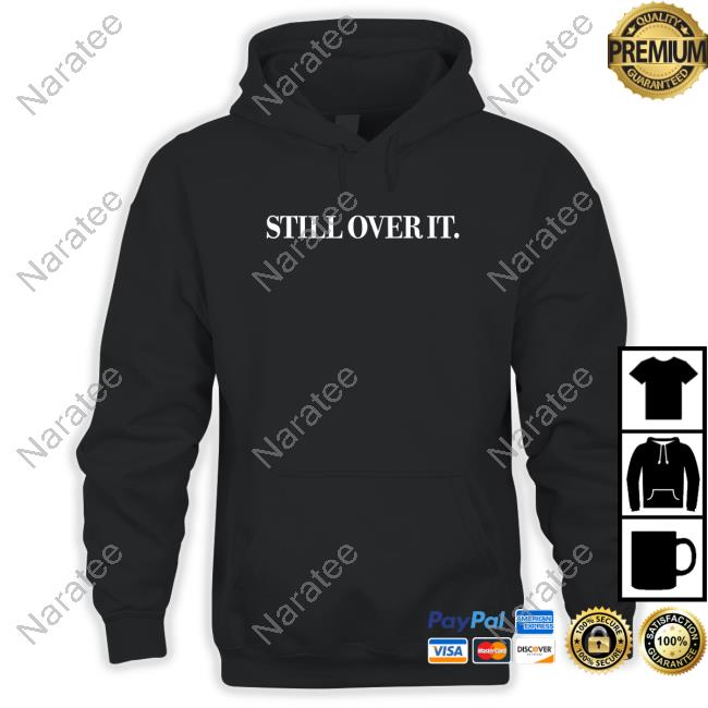 Still Over It Black T Shirt