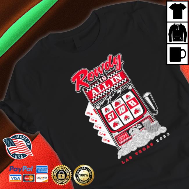 Rowdy Is All In Las Vegas 2023 Sweater