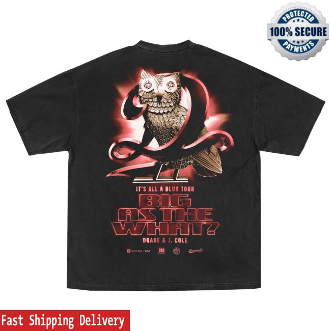 FPS New T Shirt It's All A Blur Tour Big As The What Drake And J Cole Shirt