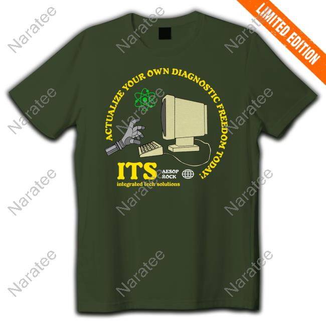 Aesop Rock Merch Actualize Your Own Diagnostic Freedom Today Tee Shirt Forest Green