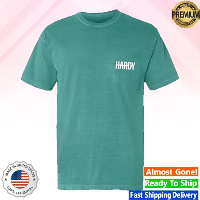 Official Hardy Merch Store Sea Foam Sold Out Top Shirt Hardy Apparel Clothing Shop