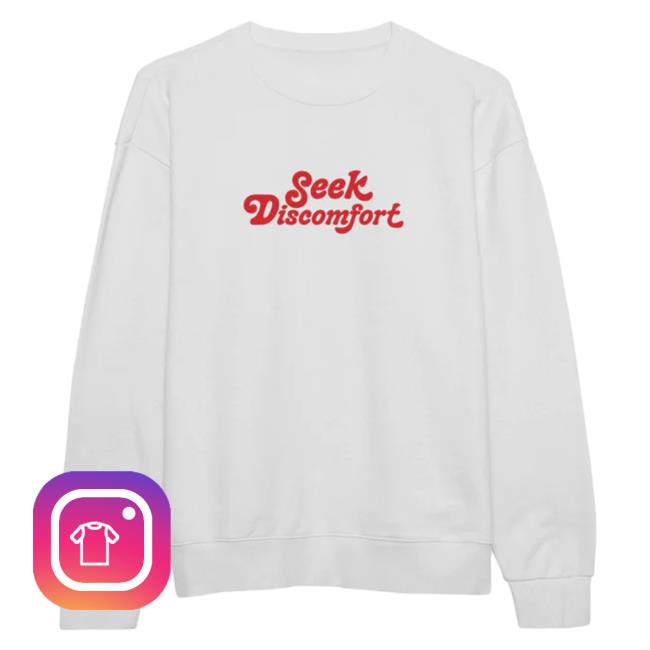 Official Seek Discomfort Merch Off White Made For Dreamers Crew neck Sweatshirt