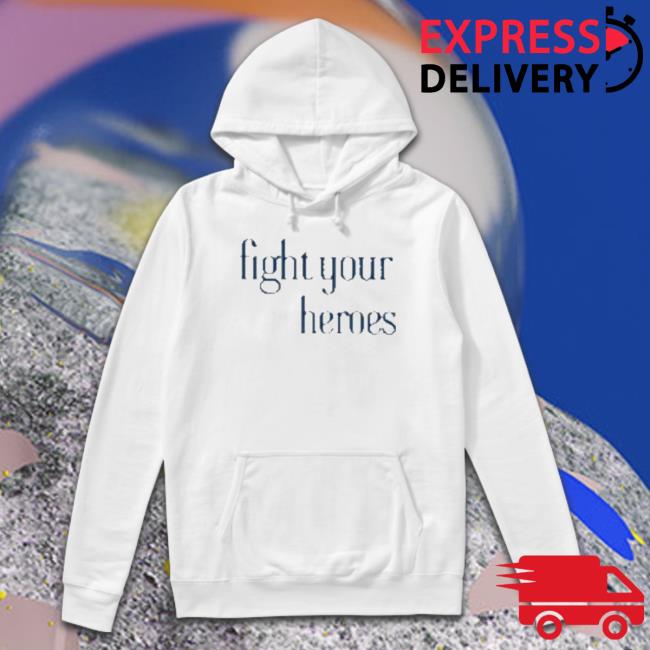 Fight Your Heroes Long Sleeve T Shirt
