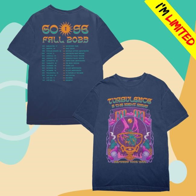 Official Goose The Band Merch Turbulence Tour Tees - Fall 2025 Goosetheband