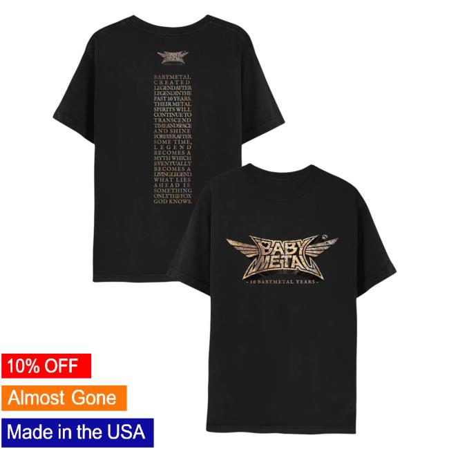 Official Baby Metal Merch Store BabyMetal "10 Babymetal Years" Tees Baby Metal Apparel Clothing Shop