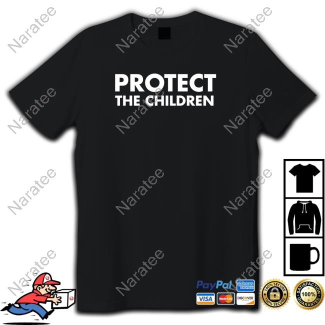 Protect The Children T Shirt