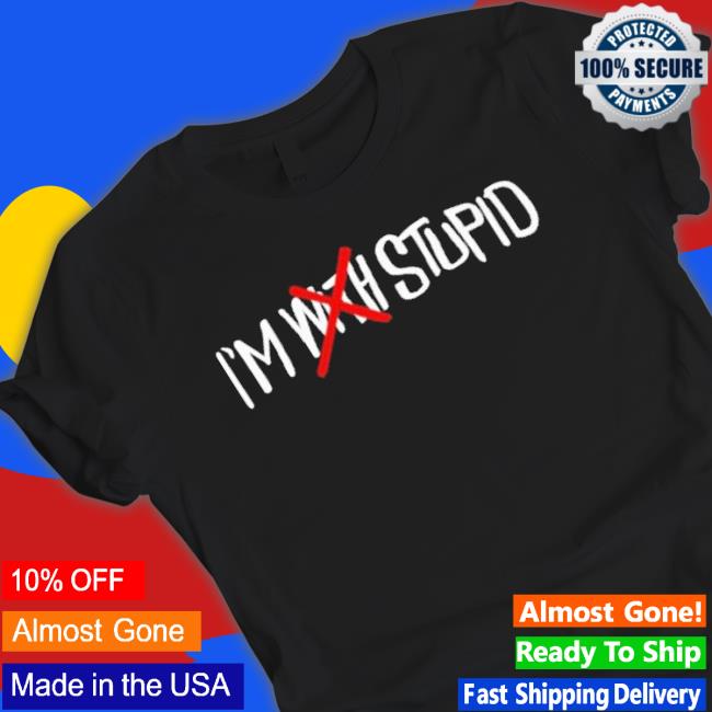 I’M With Stupid shirt