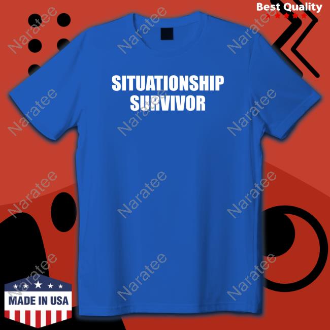 Official Situationship Survivor Shirt