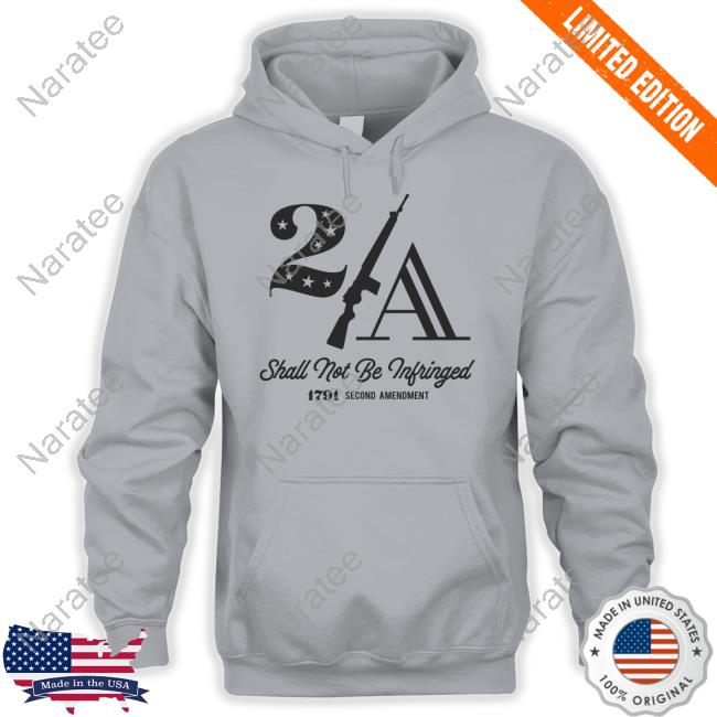 The Officer Tatum Store 2Nd Shall Not Be Infringed 1791 Second Amendment Shirt 2023
