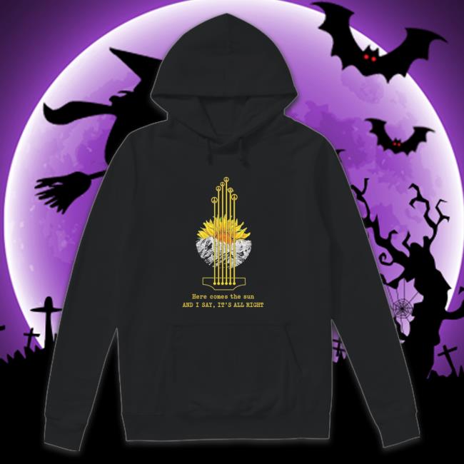 Sunflower Here Comes The Sun And I Say It’S Alright Sweatshirt