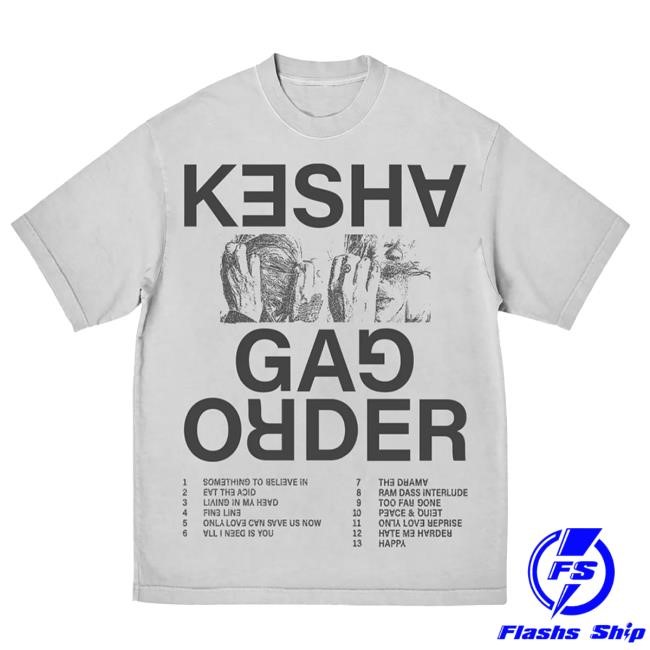 Official Kesha Merch Store Gag Order Shirt – Kesha