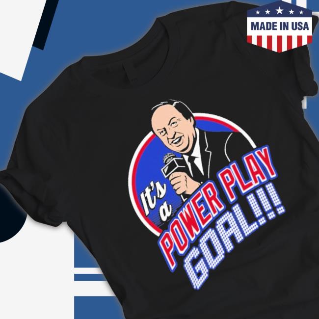 Sam Rosen It’S A Power Play Goal shirt