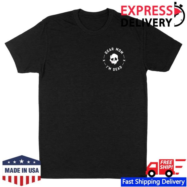 Official Dear Mom I'm Dead Shop Meu Warrior | T-Shirt Dearmomimdead