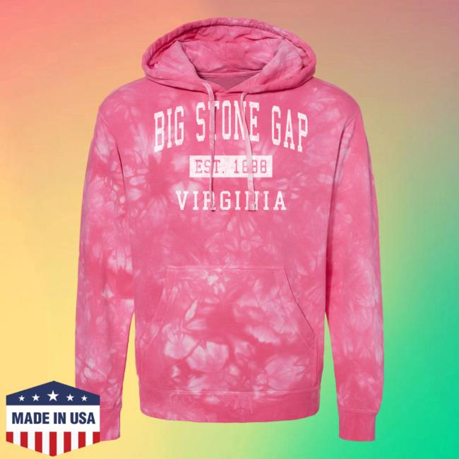 Official Hometown Apparel Clothing Merch Big Stone Gap Virginia Classic Established 1888 Tie-Dye Crewneck Sweatshirt S - 5XL Tie Dye Pink / White
