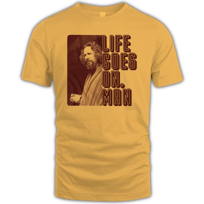Miles Mikolas Life Goes On Man Lebowski Tee