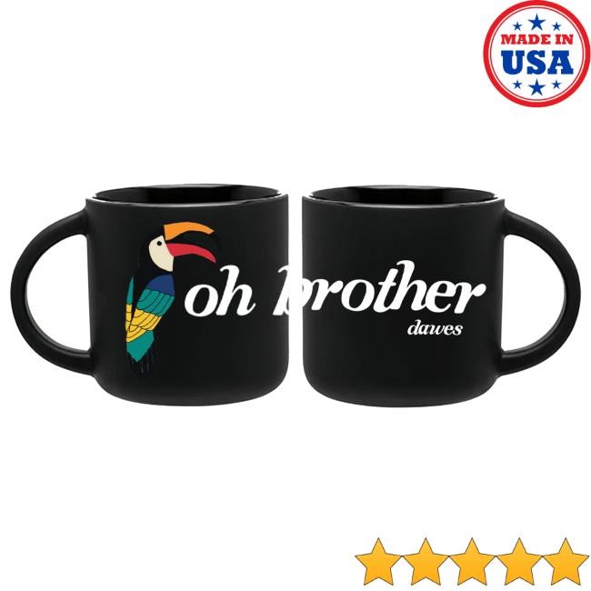Dawes Oh Brother Mug Apparel – Dawes Merch Store