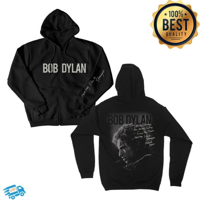 Feeling Like A Stranger Zip Up Hoodie Bob Dylan