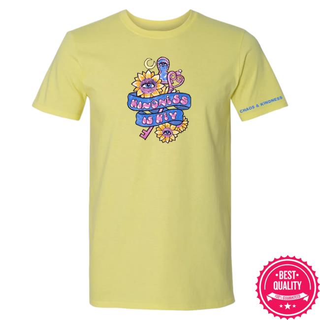 Official Chaos And Kindness Store Kindness Is Key Shirt 2023