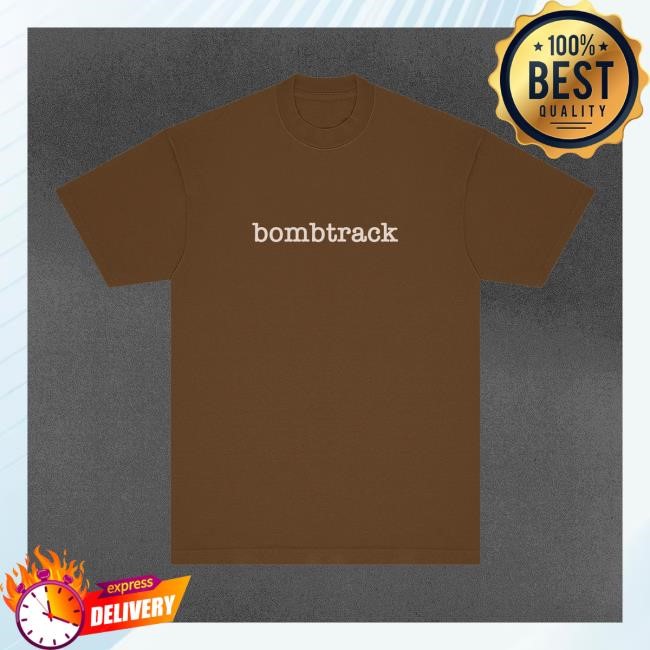 Rage Merch Store Bombtrack T Shirt Rage Against The Machine Bentley Clothing Shop Apparel
