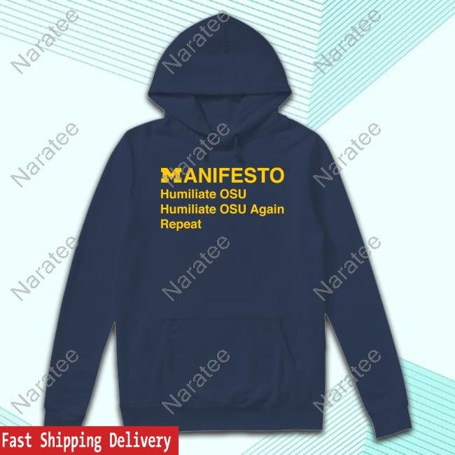 Official Barstool Sports Store Manifesto Humiliate Osu Humiliate Osu Again Repeat Shirts