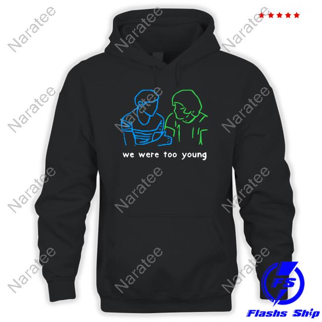Mary Dshouse28 Larry T-Shirt We Were Too Young T-Shirt