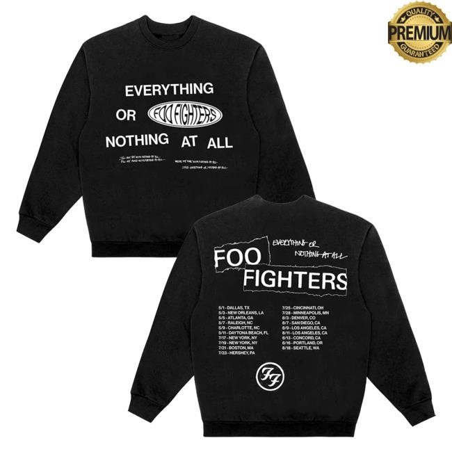 Everything Or Nothing At All Crew Neck Sweatshirt Foo Fighters