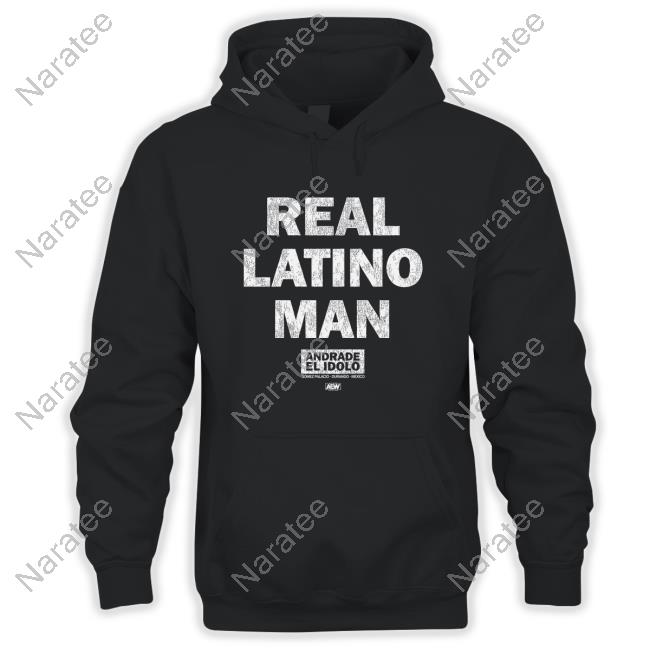 Andrade El Idolo Real Latino Man T Shirt