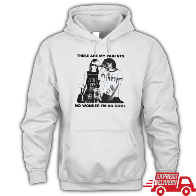 Official These Are My Parents No Wonder I’M So Cool Long Sleeve Shirt