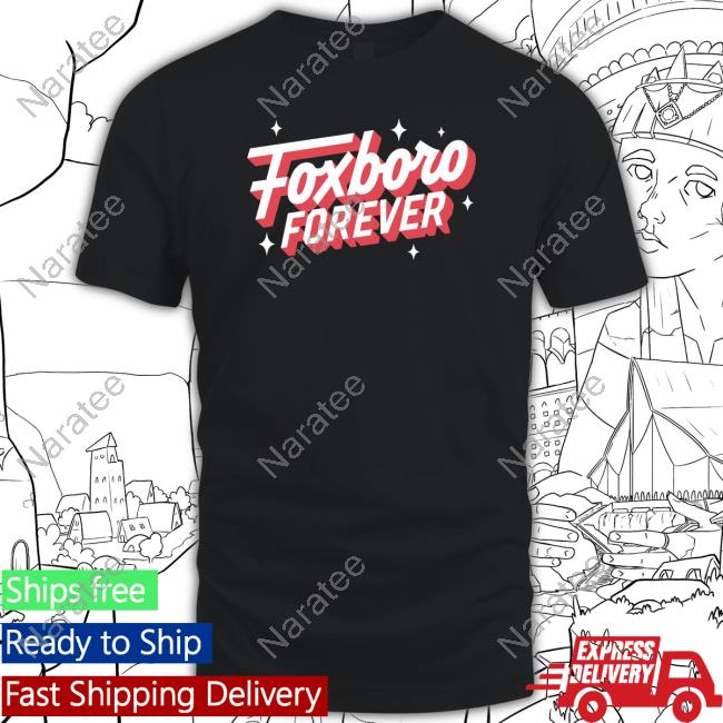 Official Foxboro Forever T-Shirt