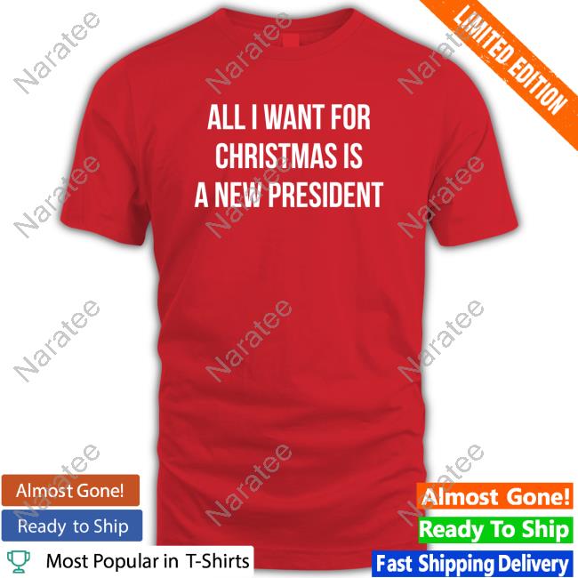 Official Brittany Aldean Brittany & Kasi Merch All I Want For Christmas Is A New President Tee Shirt