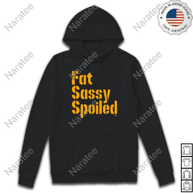 Official Breakingt Fat Sassy Spoiled T Shirt