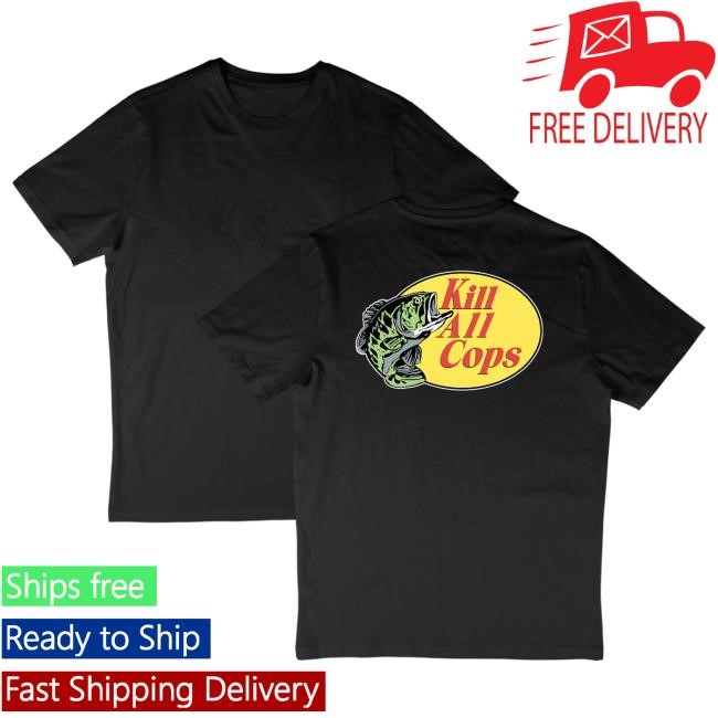 Kill All Cops New Tee