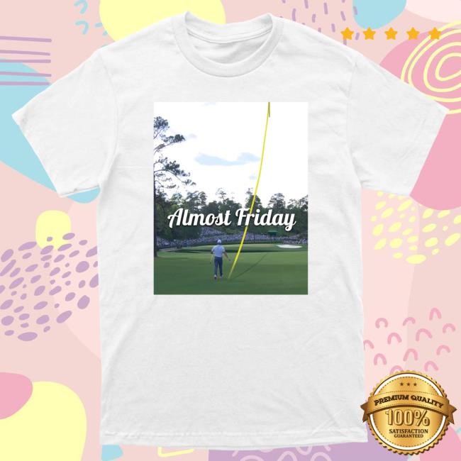 Almost Friday Fairway Shot Top Shirt