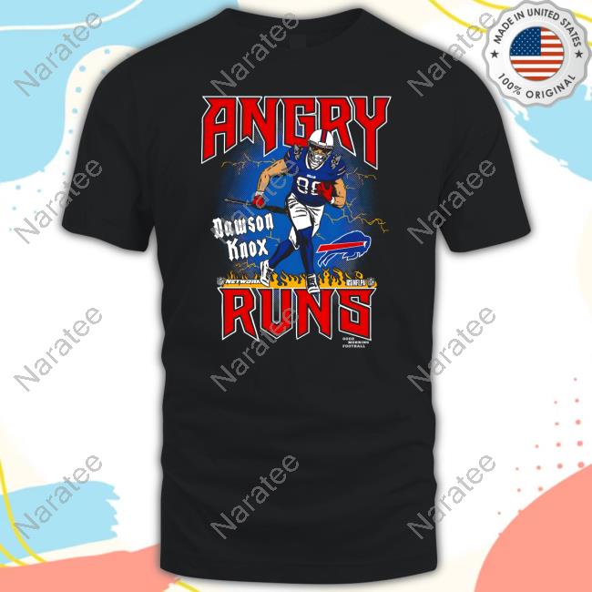 Angry Runs Bills Dawson Knox Shirts