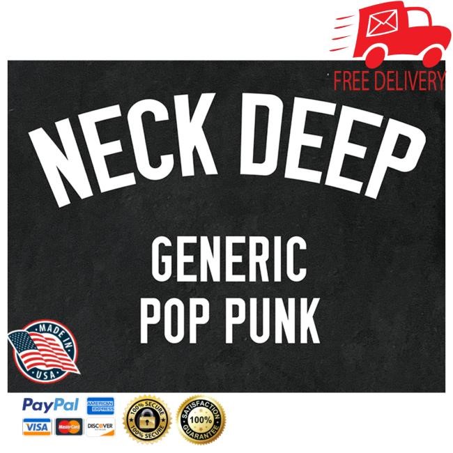 Official Neck Deep Merch Store Neck Deep Generic Pop Punk New Shirt: Classic Edition NeckDeep