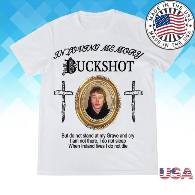 Buckshot Haunted Mound - In Loving Memory T Shirt