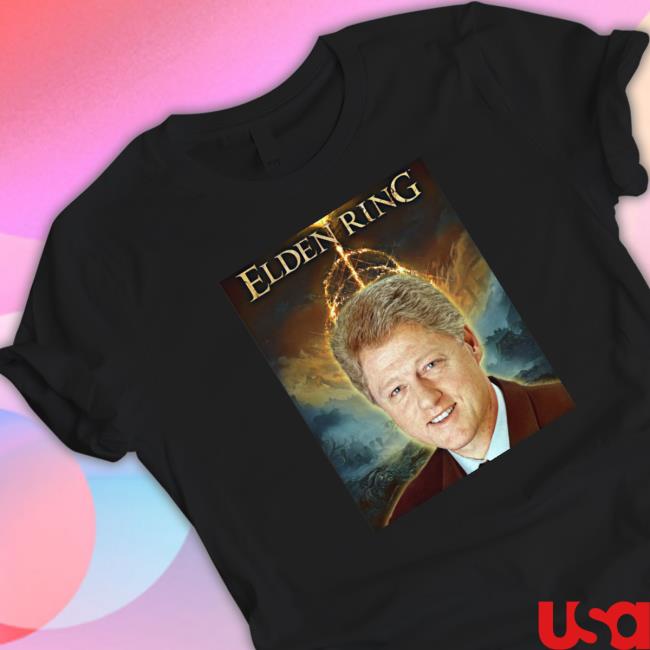 Official Elden Ring bill clinton Tees Official Elden Ring bill clinton T-Shirt