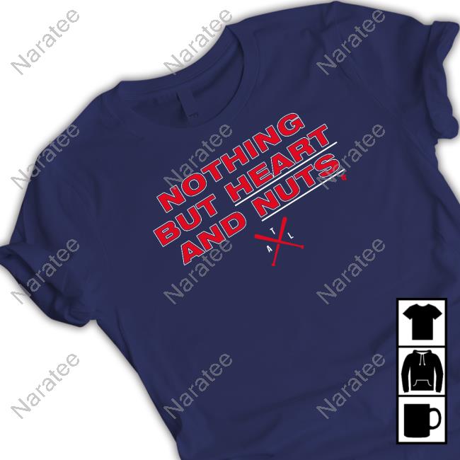 Official Breakingt Merch Atlanta Aj Minter Nothing But Heart And Nuts T-Shirt